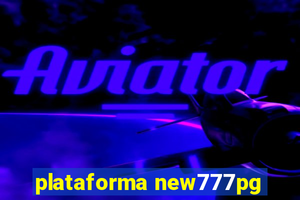 plataforma new777pg